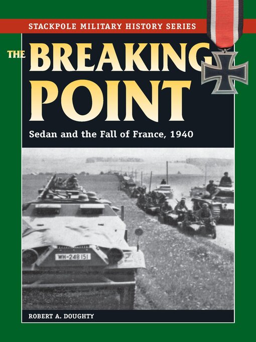 Title details for The Breaking Point by Robert A. Doughty - Available